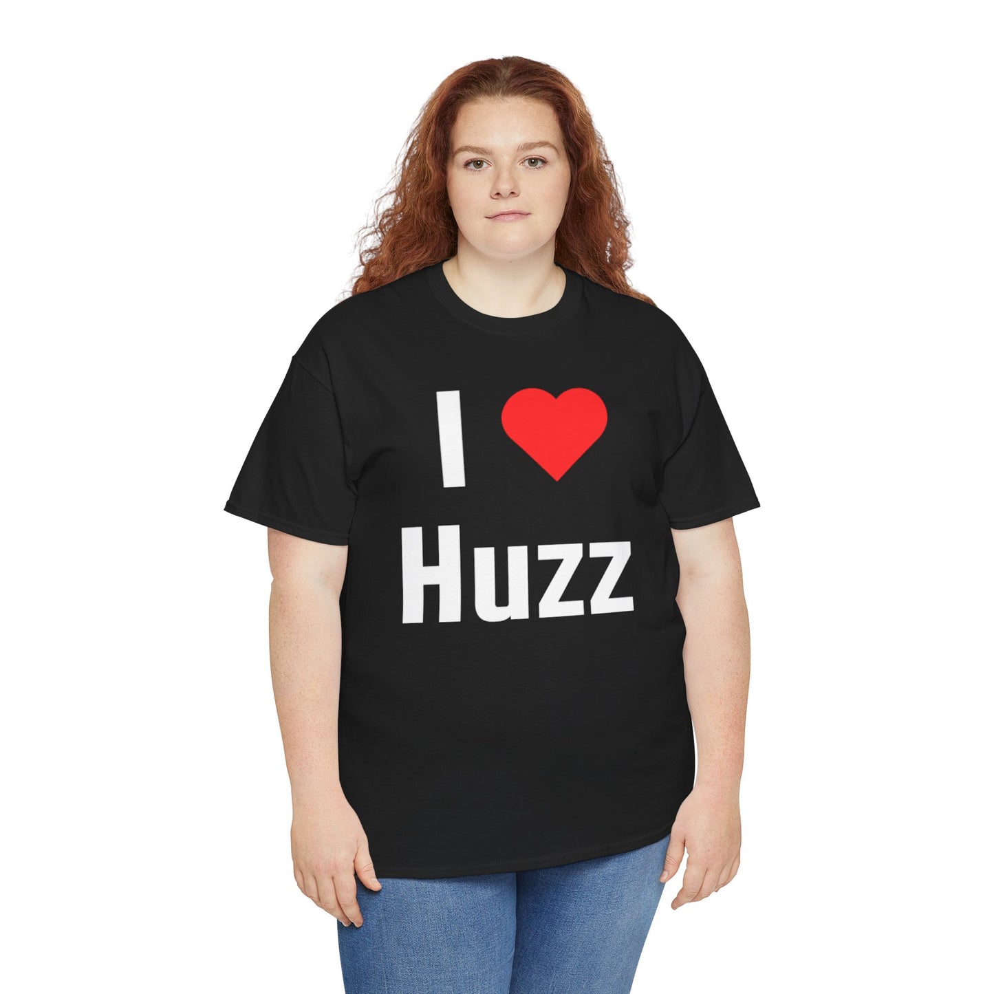 I love Huzz Tee